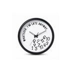 Whatever I'm Late Whimsical Reverse Wall Clock