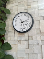 Whatever I'm Late Whimsical Reverse Wall Clock